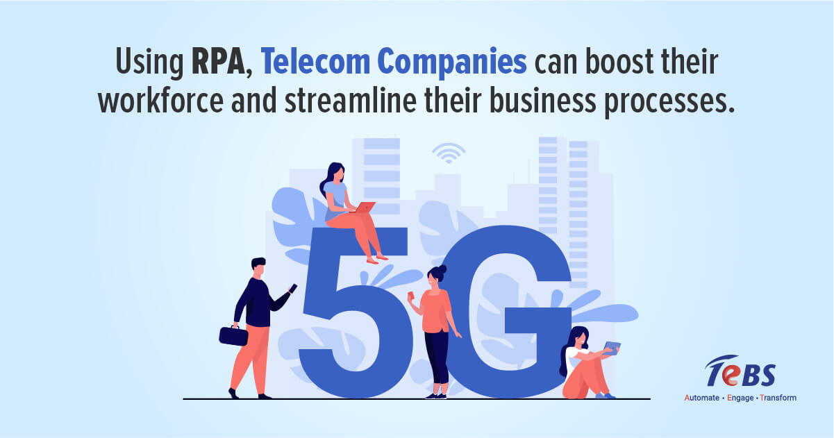 RPA for Telecom Industry
