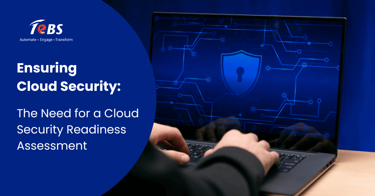 Ensuring Cloud Security: The Need for a Cloud Security Readiness Assessment