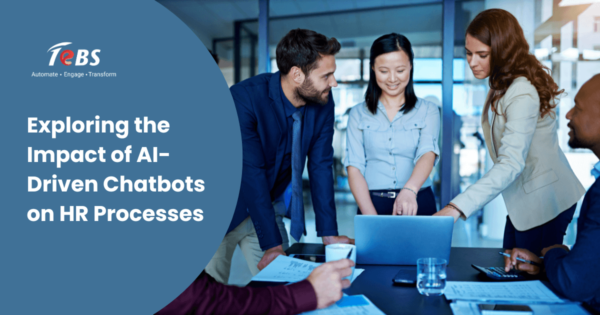 Exploring the Impact of AI-Driven Chatbots on HR Processes