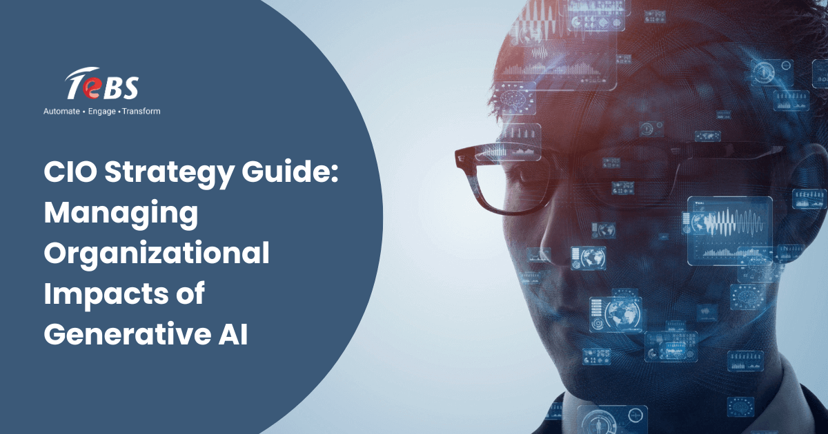 CIO Strategy Guide: Managing Organizational Impacts of Generative AI