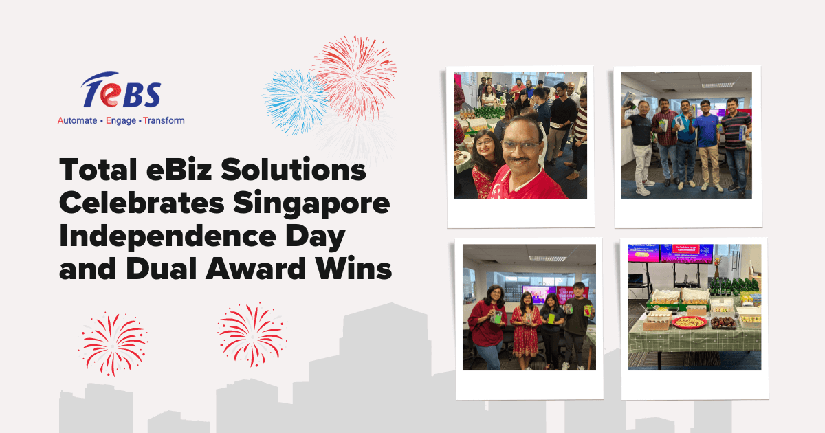 Total eBiz Solutions Celebrates Singapore Independence Day and Dual Award Wins