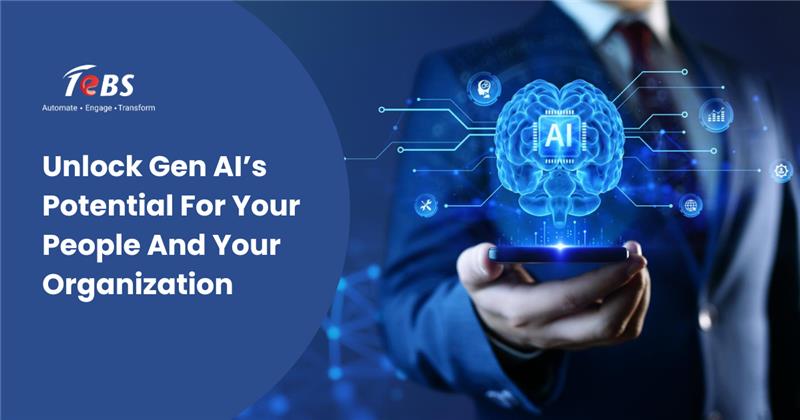 Unlock Gen AI’s Potential For Your People And Your Organization