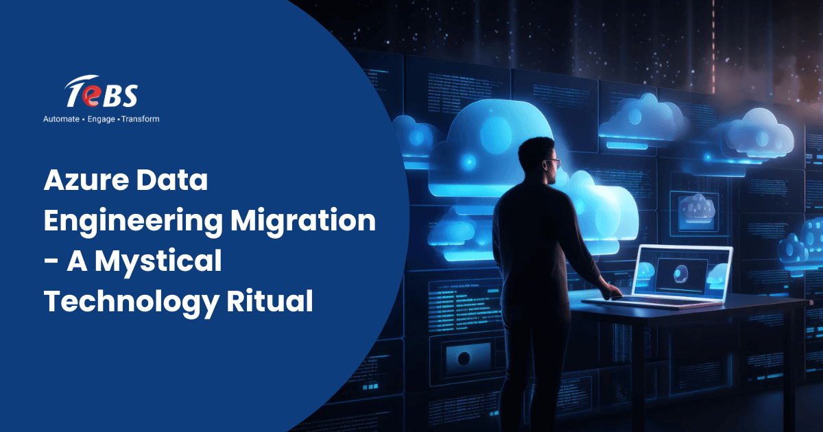 Azure Data Engineering Migration – A Mystical Technology Ritual