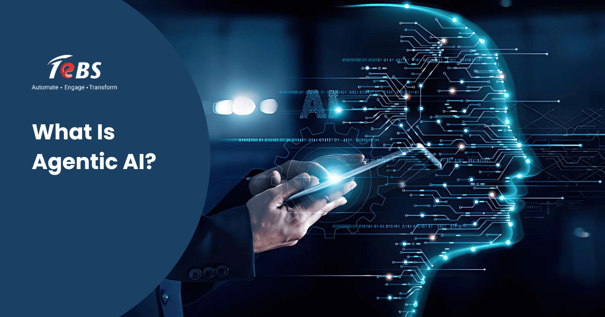 What Is Agentic AI?
