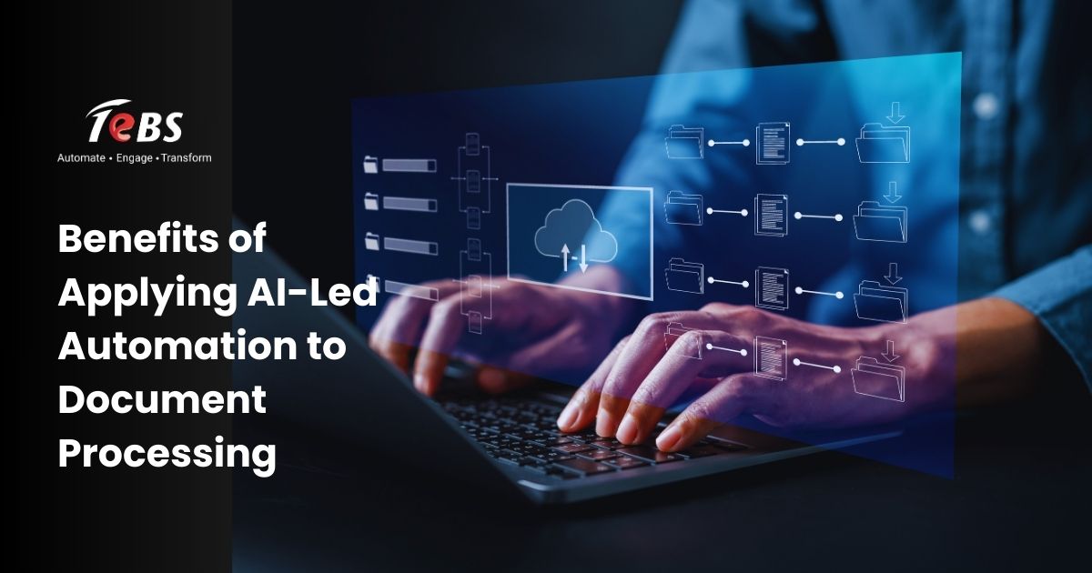 Benefits of Applying AI-Led Automation to Document Processing