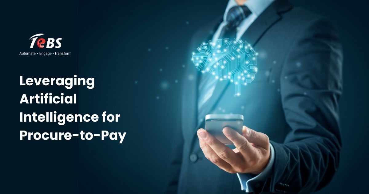 Leveraging Artificial Intelligence for Procure-to-Pay