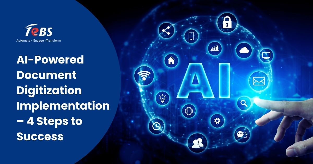 AI-Powered Document Digitization Implementation – 4 Steps to Success