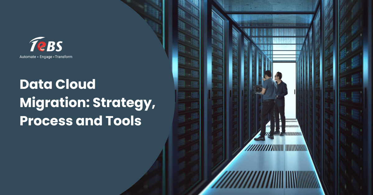 Data Cloud Migration: Strategy, Process and Tools