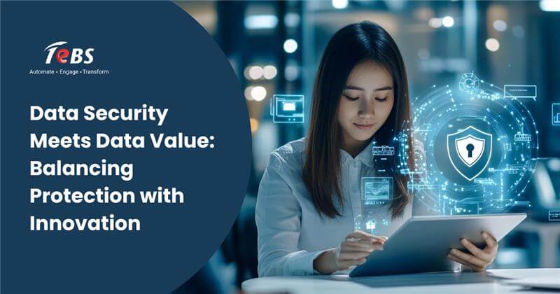 Data Security Meets Data Value: Balancing Protection with Innovation