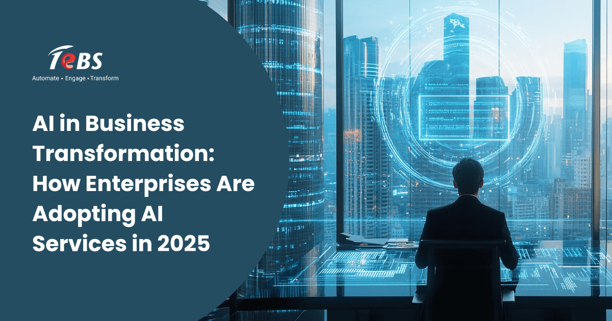 AI in Business Transformation: How Enterprises Are Adopting AI Services in 2025