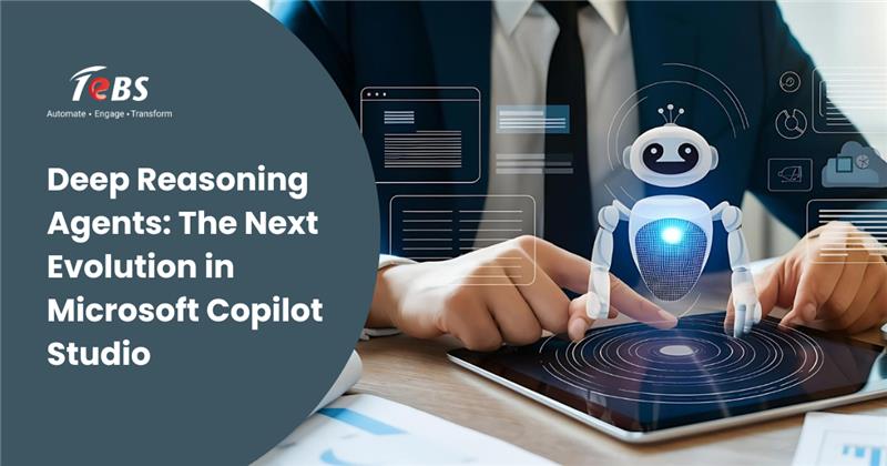 Deep Reasoning Agents: The Next Evolution in Microsoft Copilot Studio