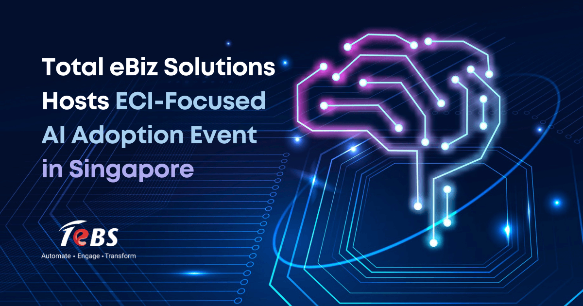 Total eBiz Solutions Hosts ECI-Focused AI Adoption Event in Singapore 