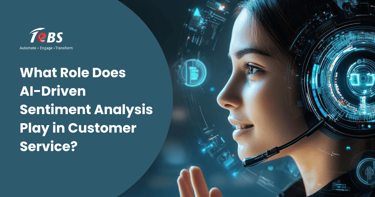 What Role Does AI-Driven Sentiment Analysis Play in Customer Service?