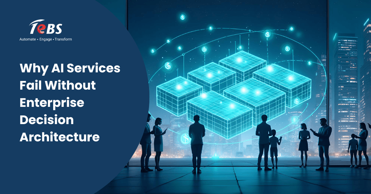 Why AI Services Fail Without Enterprise Decision Architecture
