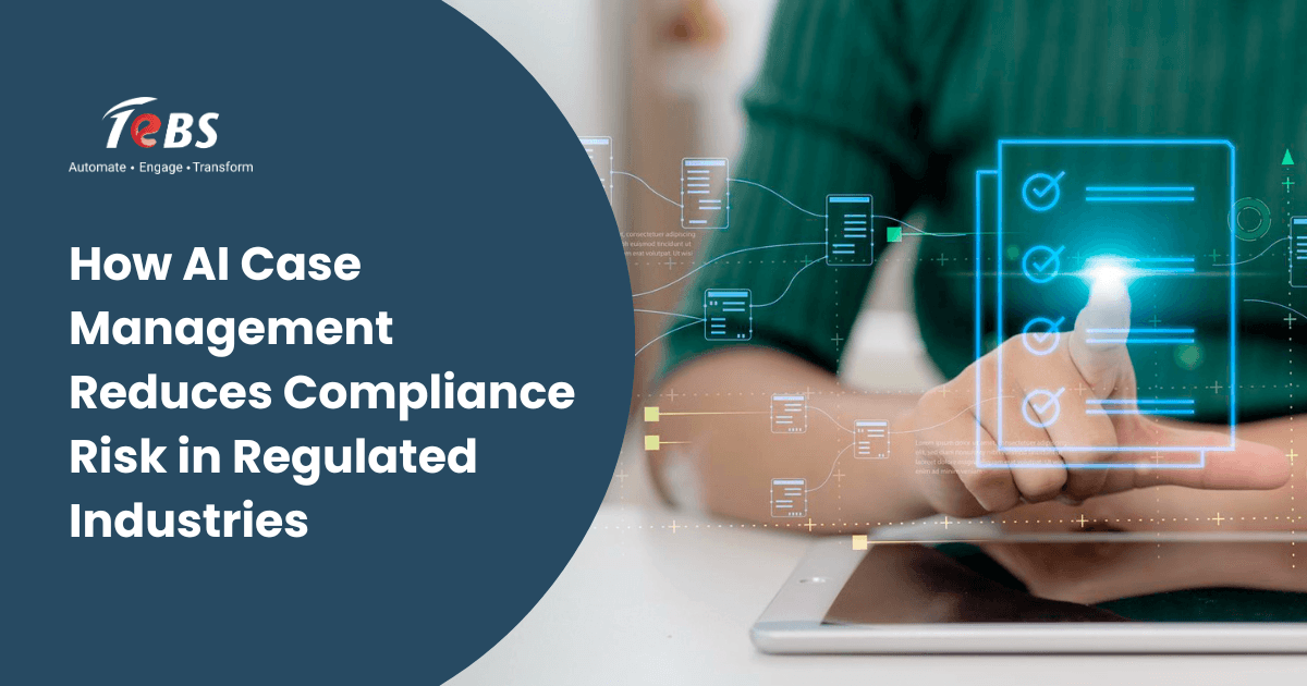 How AI Case Management Reduces Compliance Risk in Regulated Industries